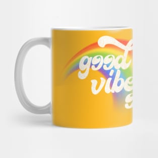 Good Vibes Only / Retro Faded Rainbow Design Mug